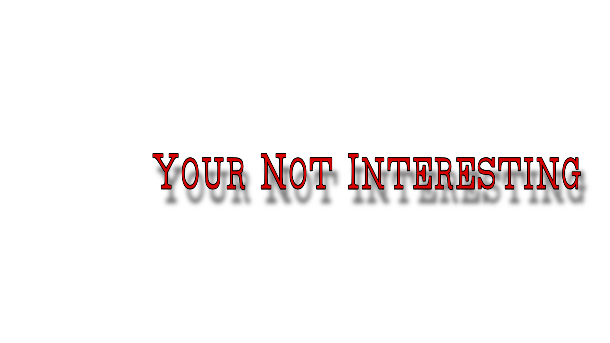 Not Interestedのバナー