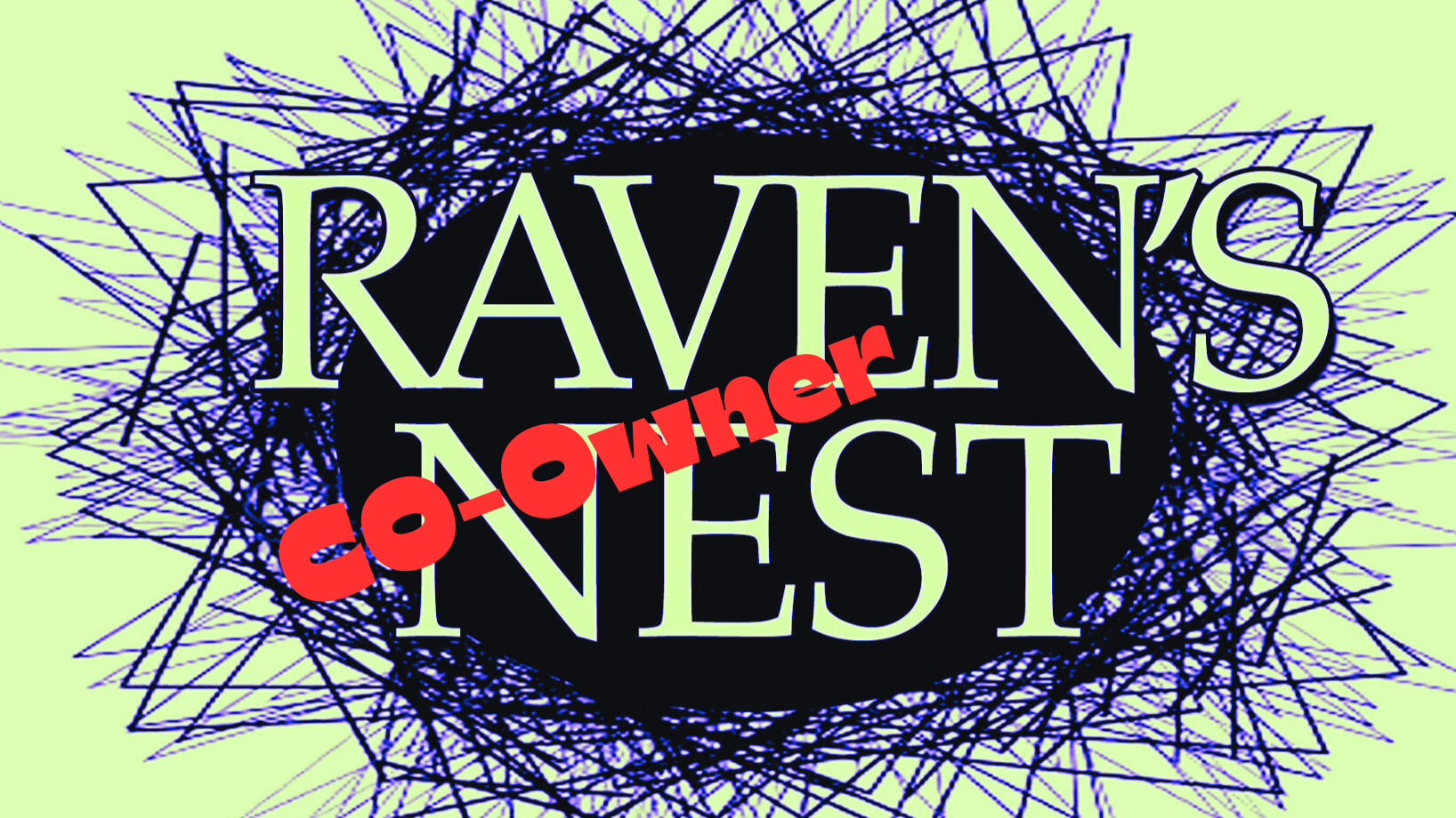 The Ravens Nest Co-Ownerのバナー