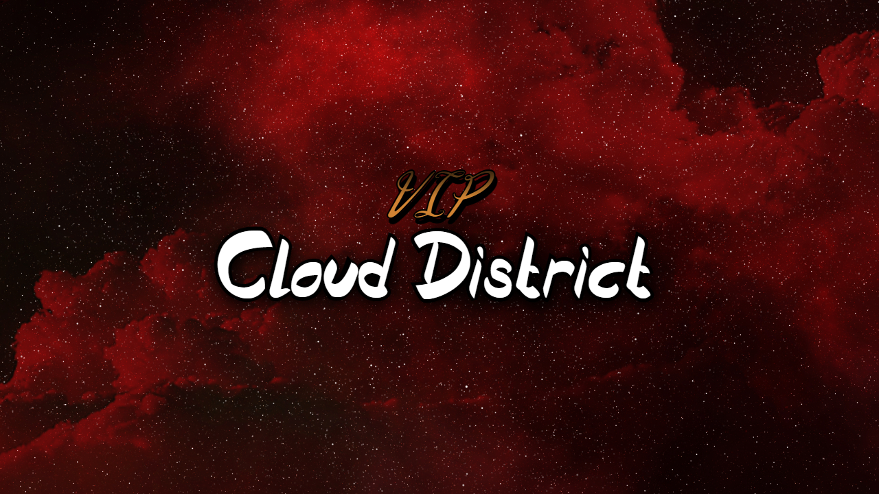 Cloud District VIPのバナー