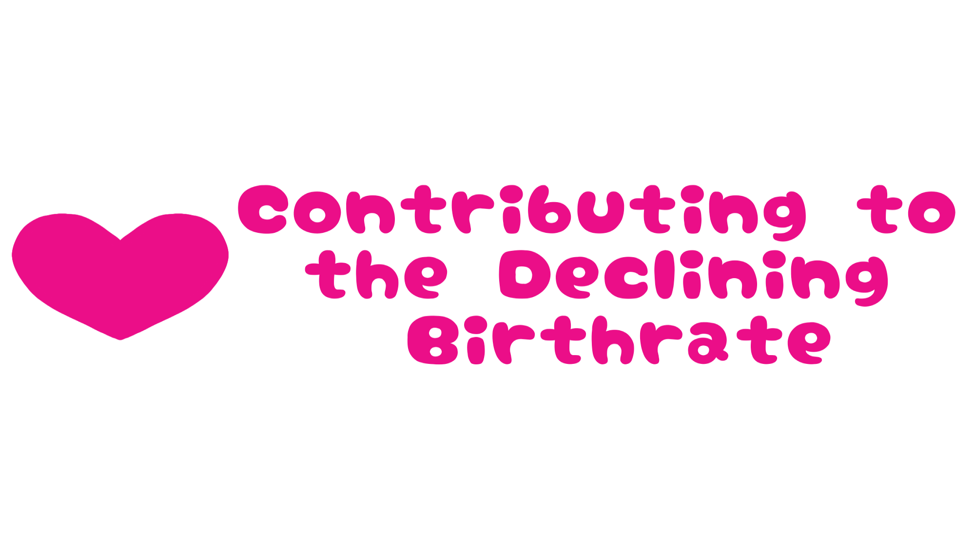 Contributing to the Declining Birthrateのバナー