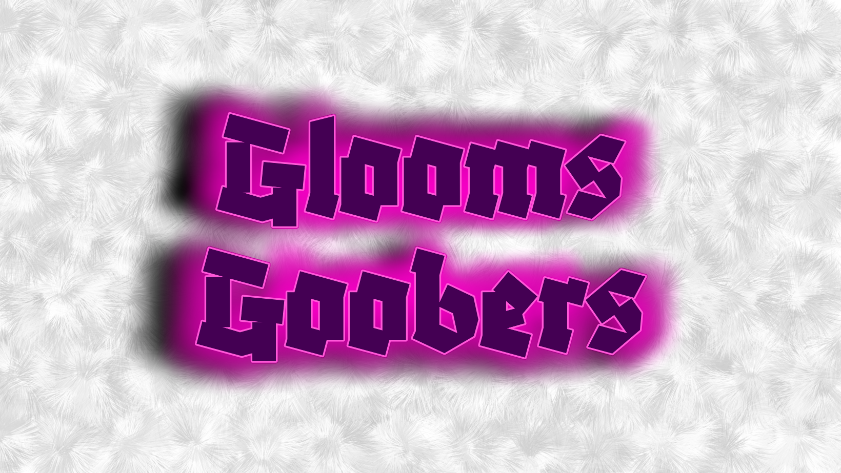 Glooms Goobers