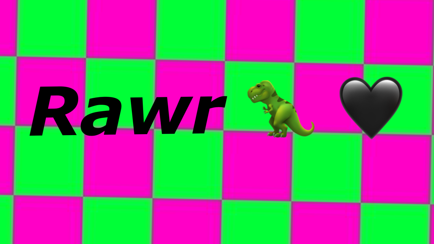 Rawr XD