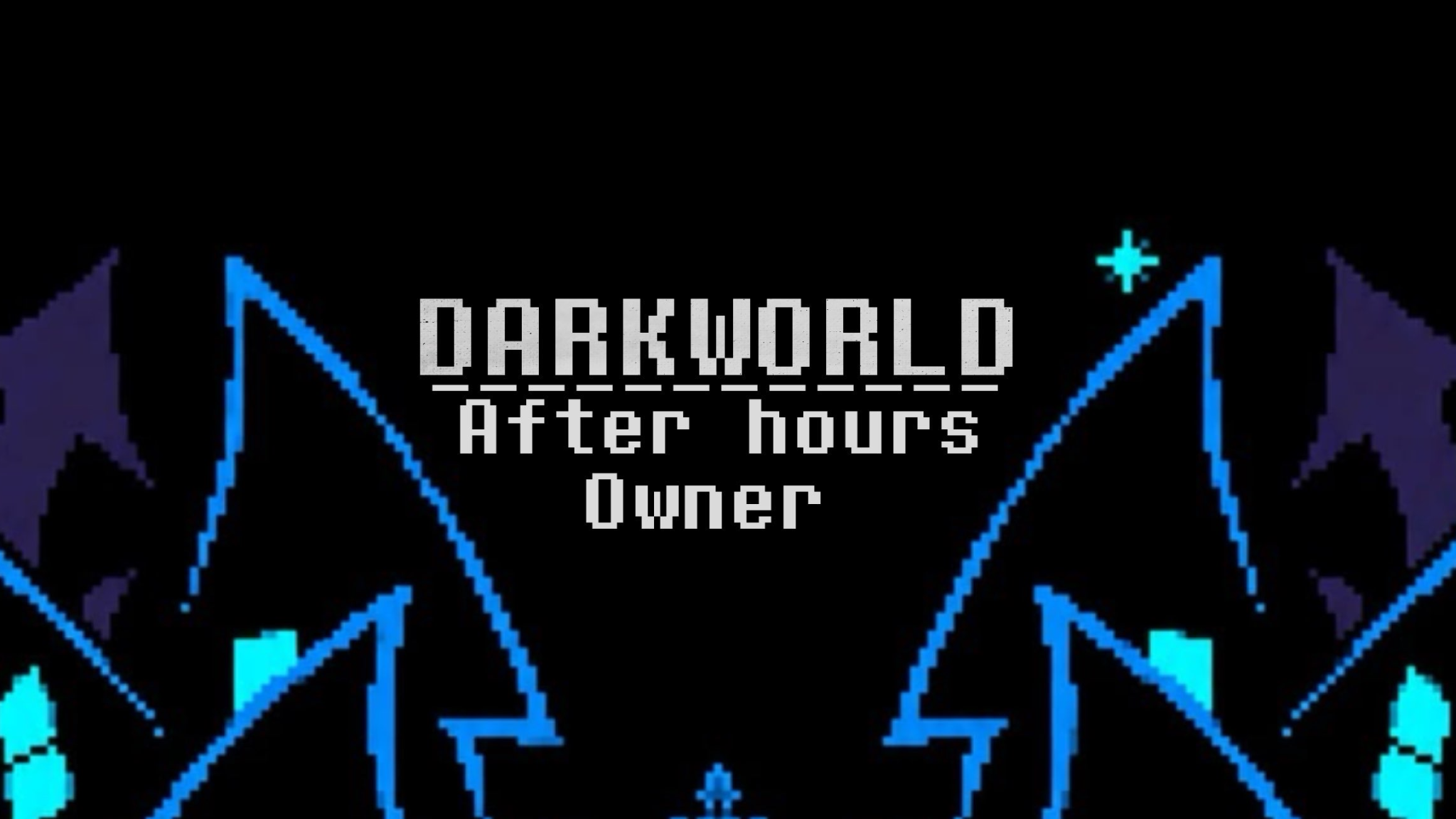 The DarkWorld After Hours OWNER