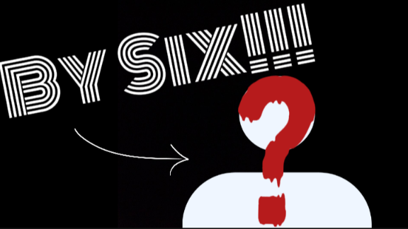 Who is six