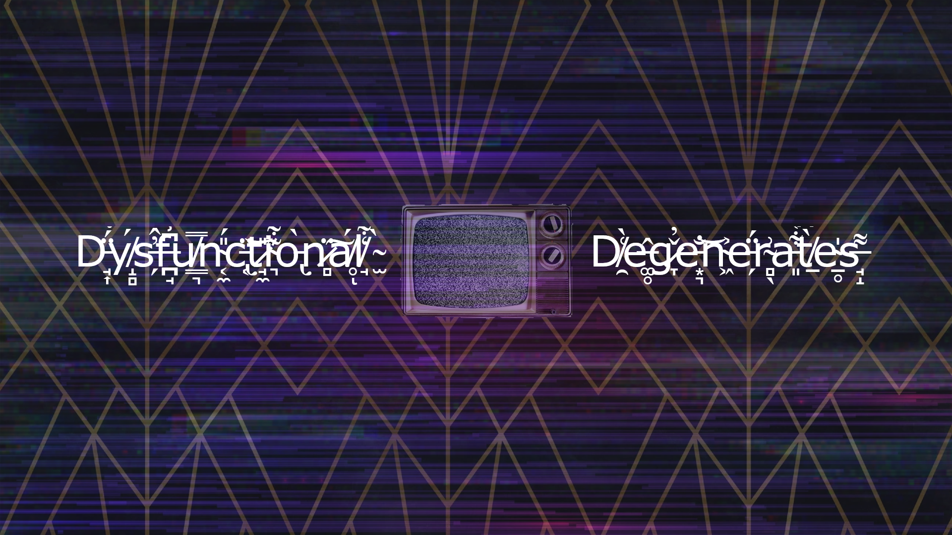 Dysfunctional Degenerates