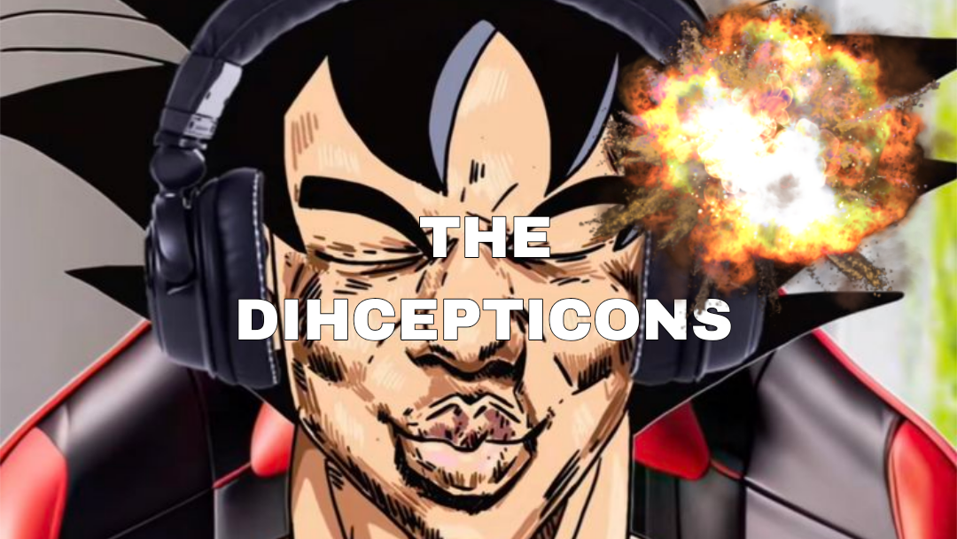 The Dihcepticonsのバナー