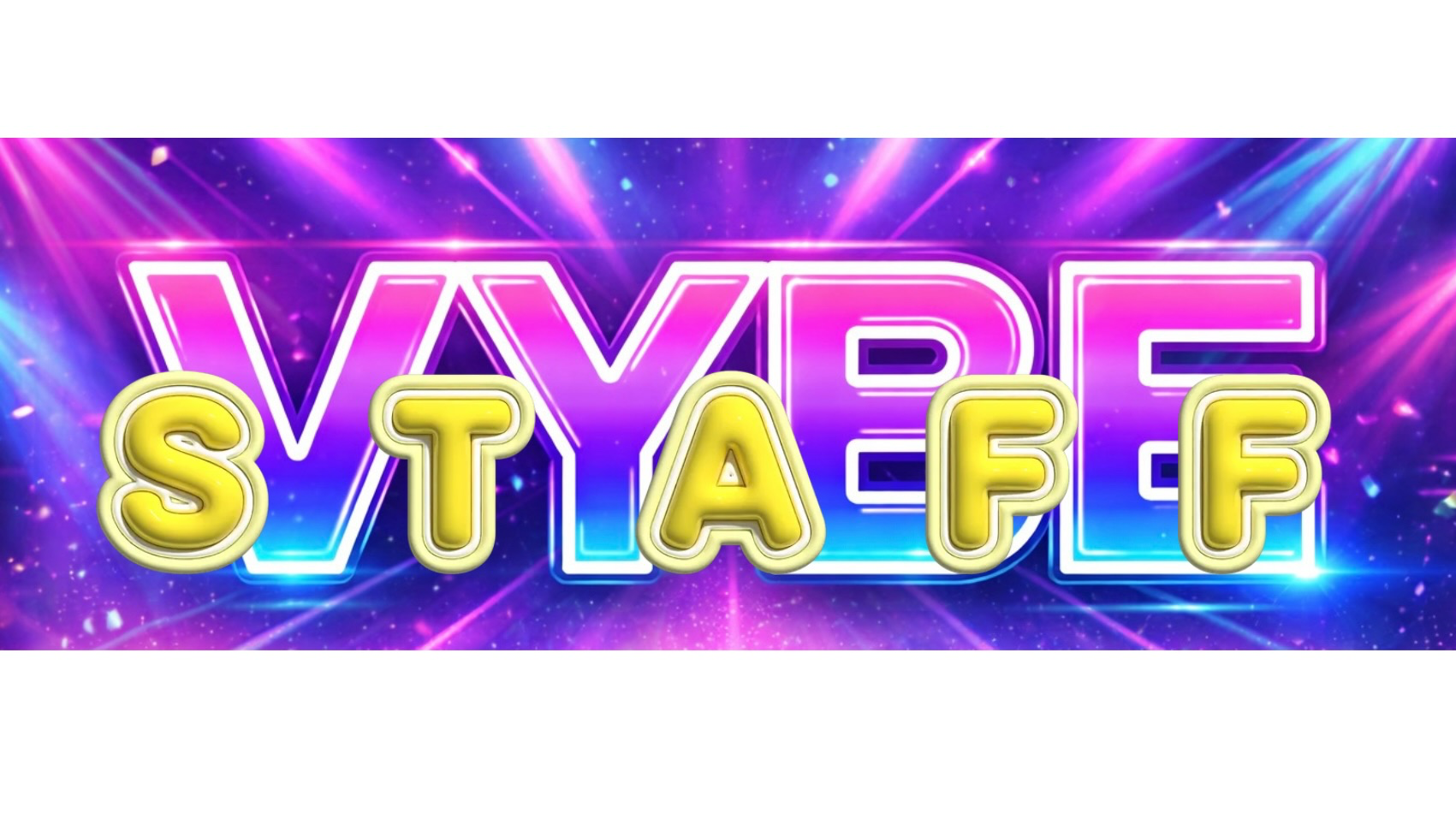 VYBE STAFFのバナー