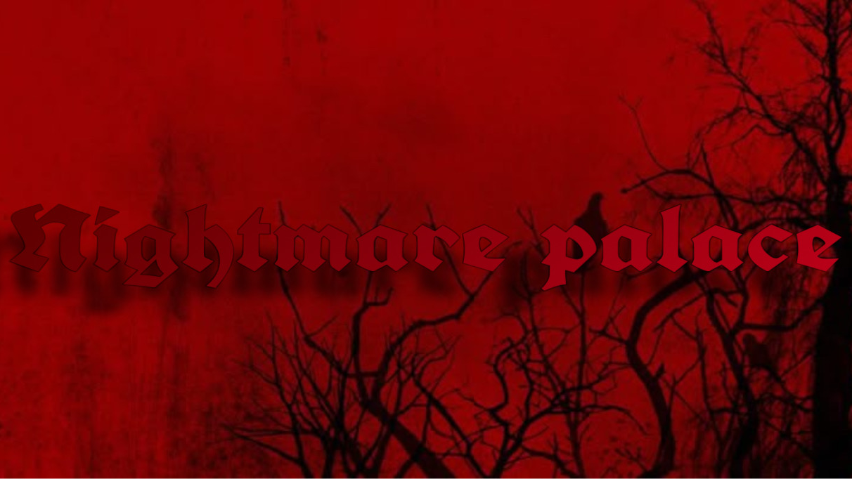 Nightmare palaceのバナー