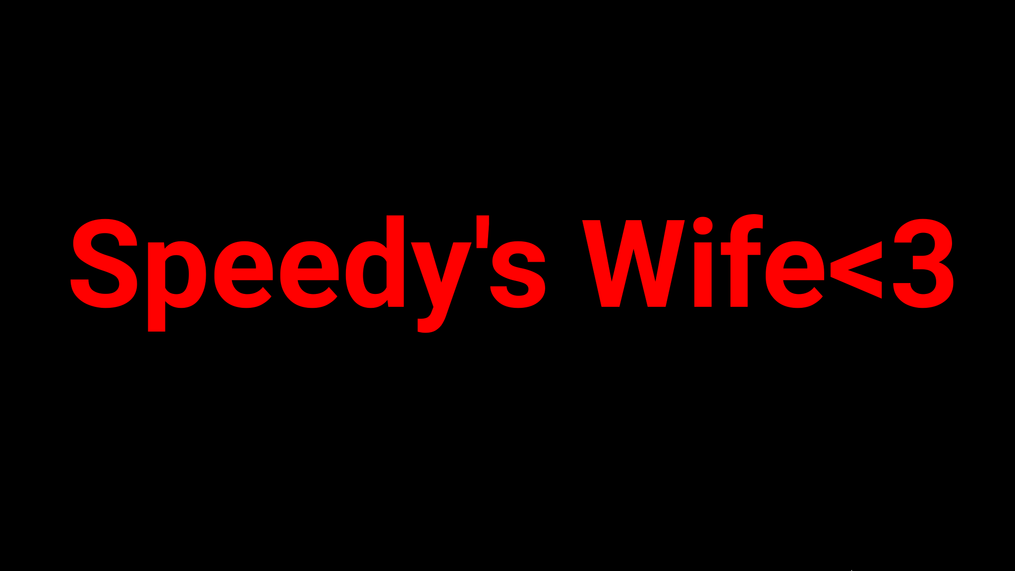 Speedys Wife