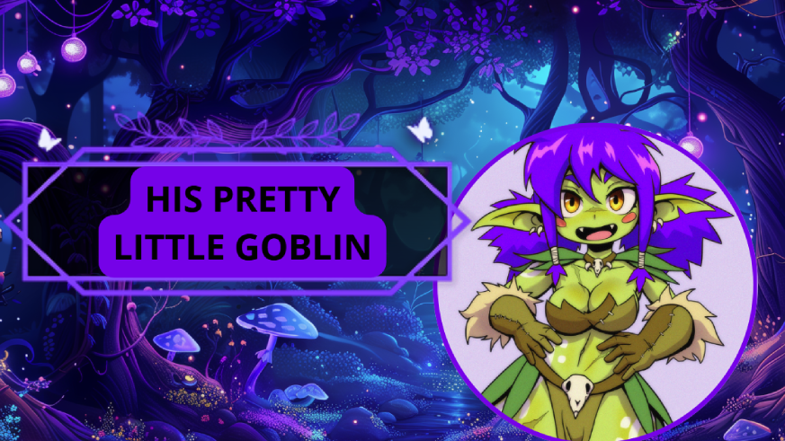 His Pretty Little Goblinのバナー