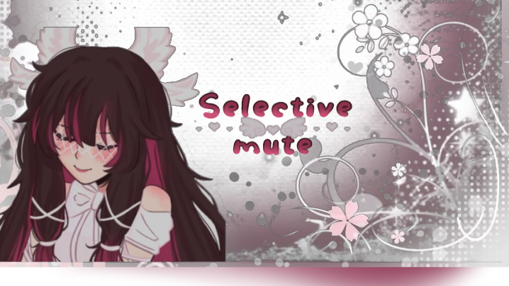 Selective muteのバナー