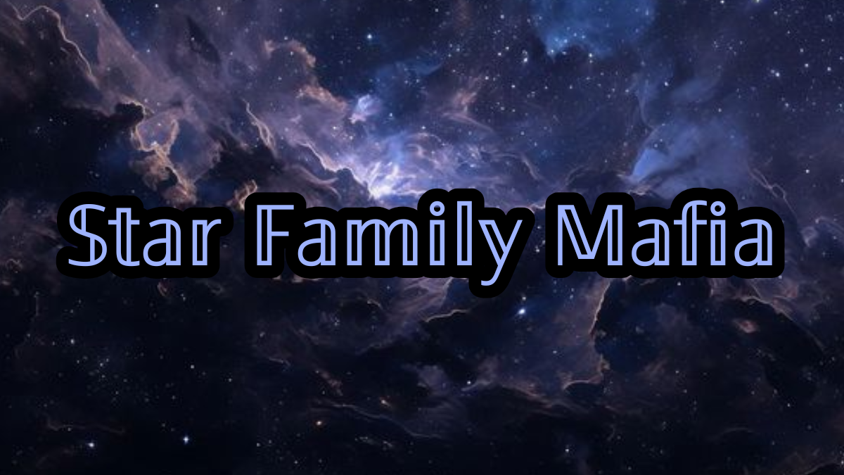 Star Family Mafia