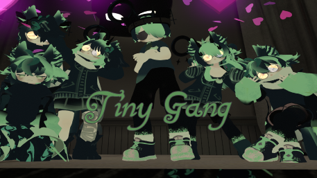 Tiny Gang