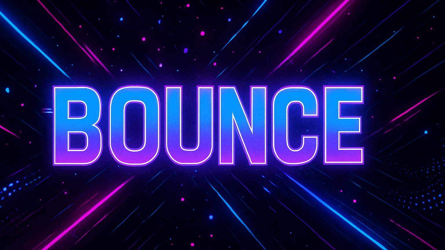 BOUNCE