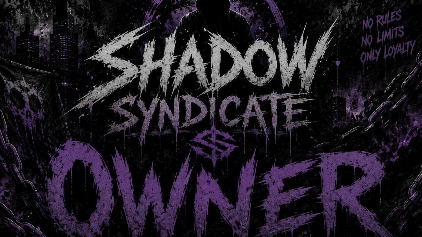 Shadow Syndicate OWNER