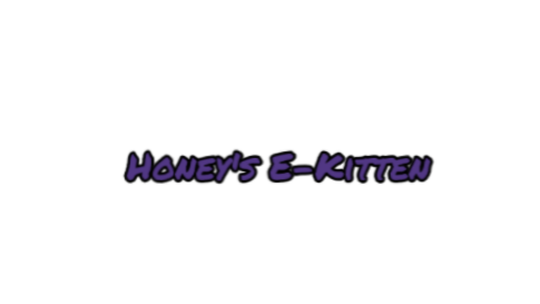 Honey's E-Kitten's