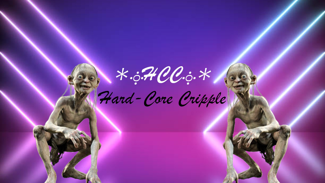 ∗༓Hard-Core Cripple༓∗