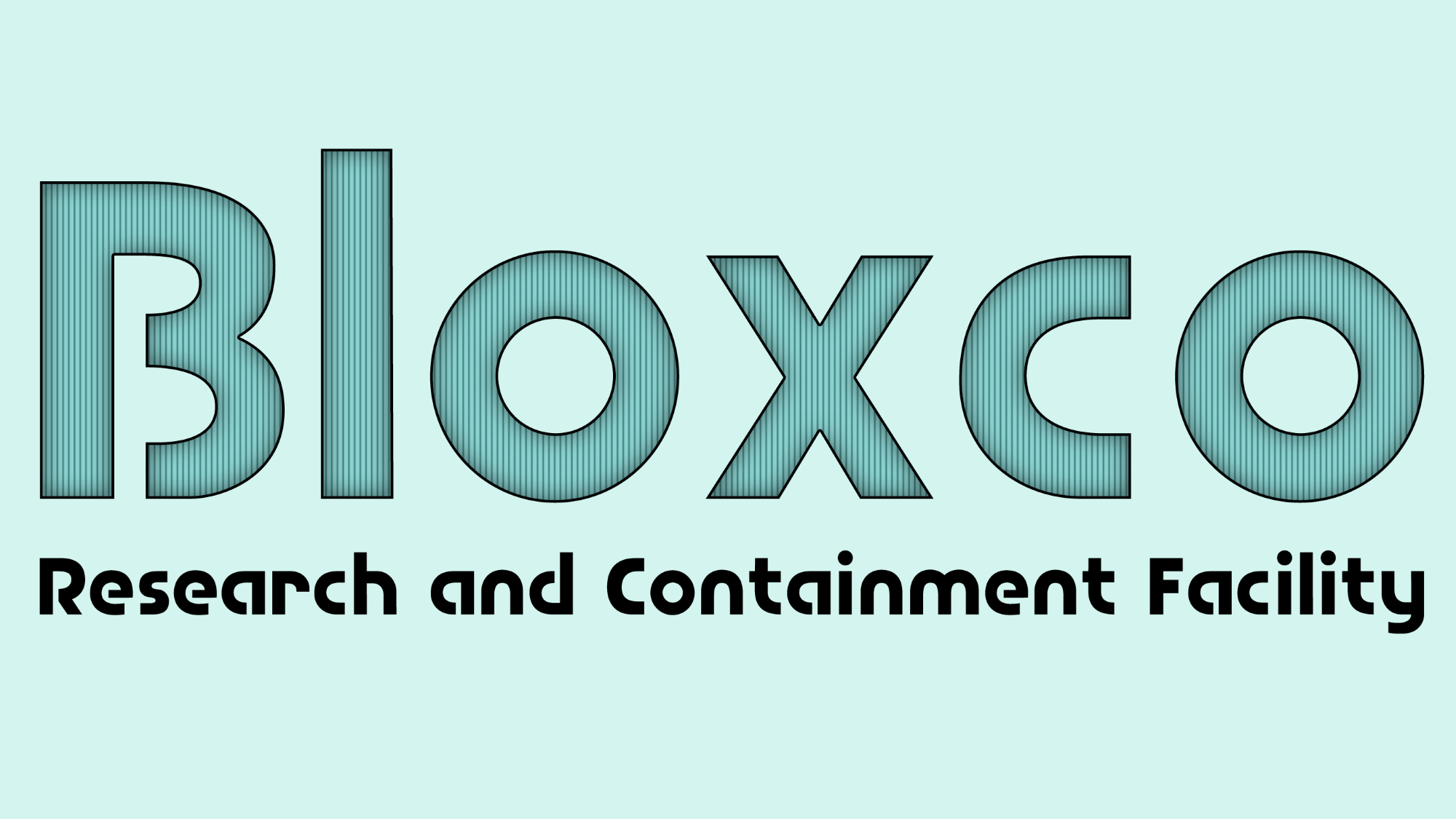 BloxCo Research and Containment Facilityのバナー