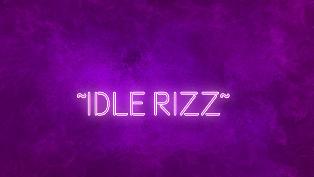 IdleRizz