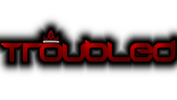 Troubled