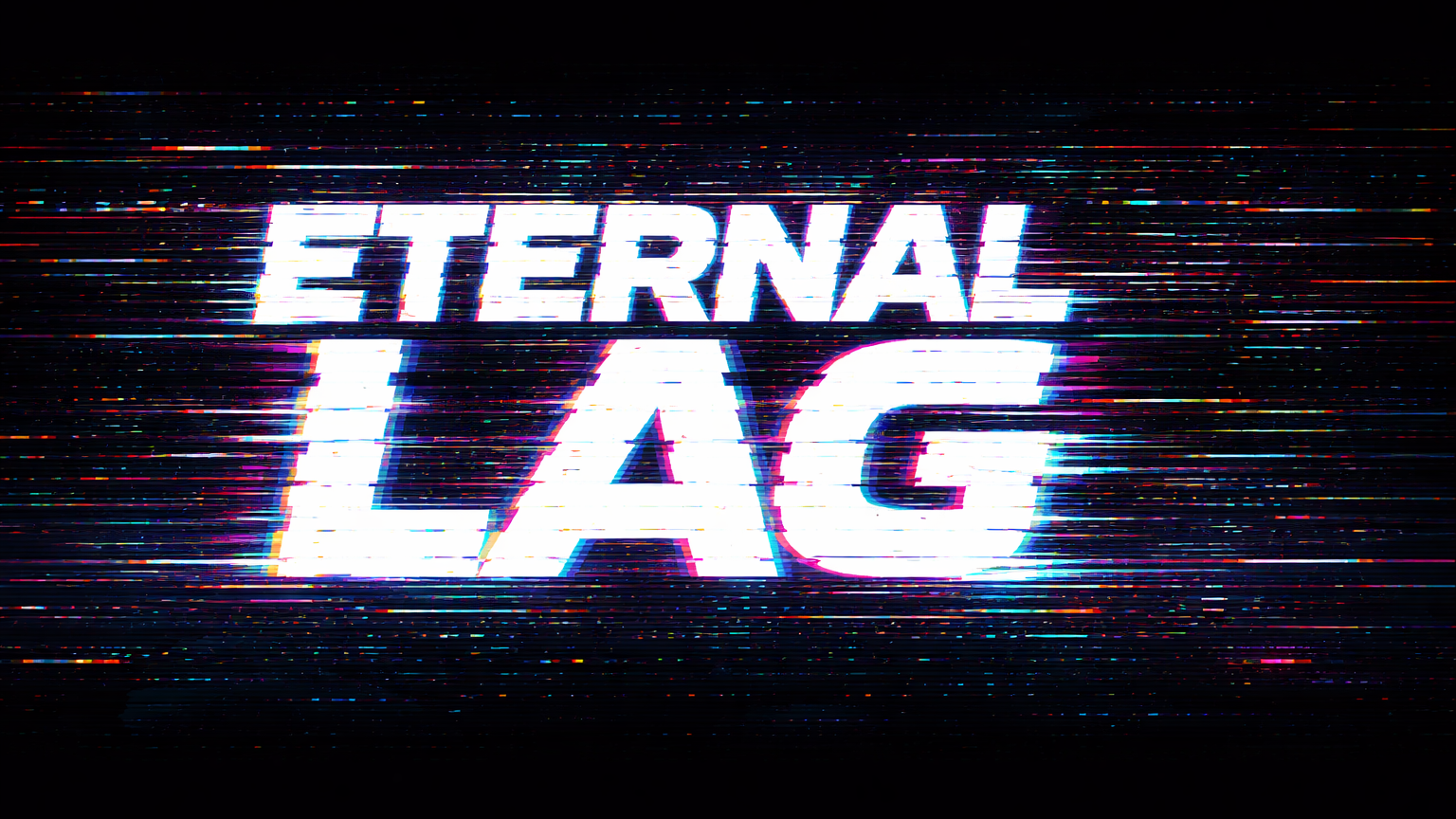 Eternal Lagのバナー
