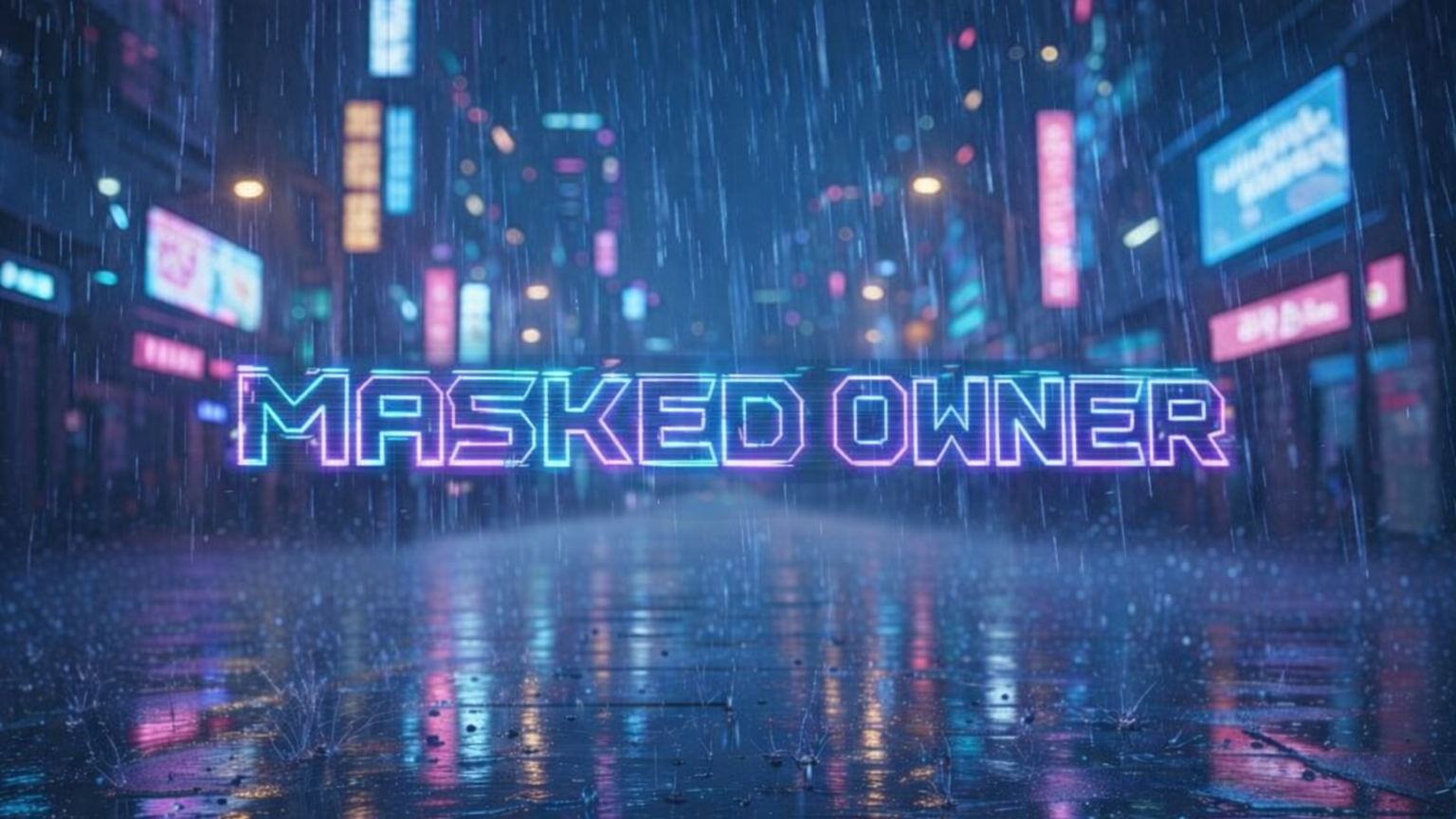 MASKED OWNER
