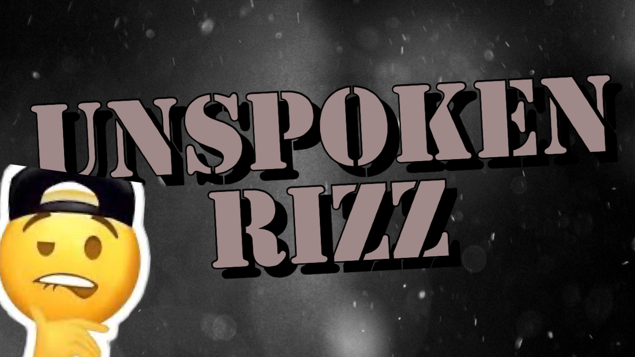 Unspoken rizzのバナー