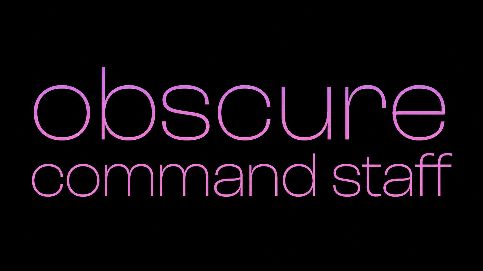 obscure command staffのバナー