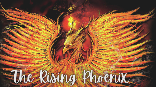 The Rising Phoenix