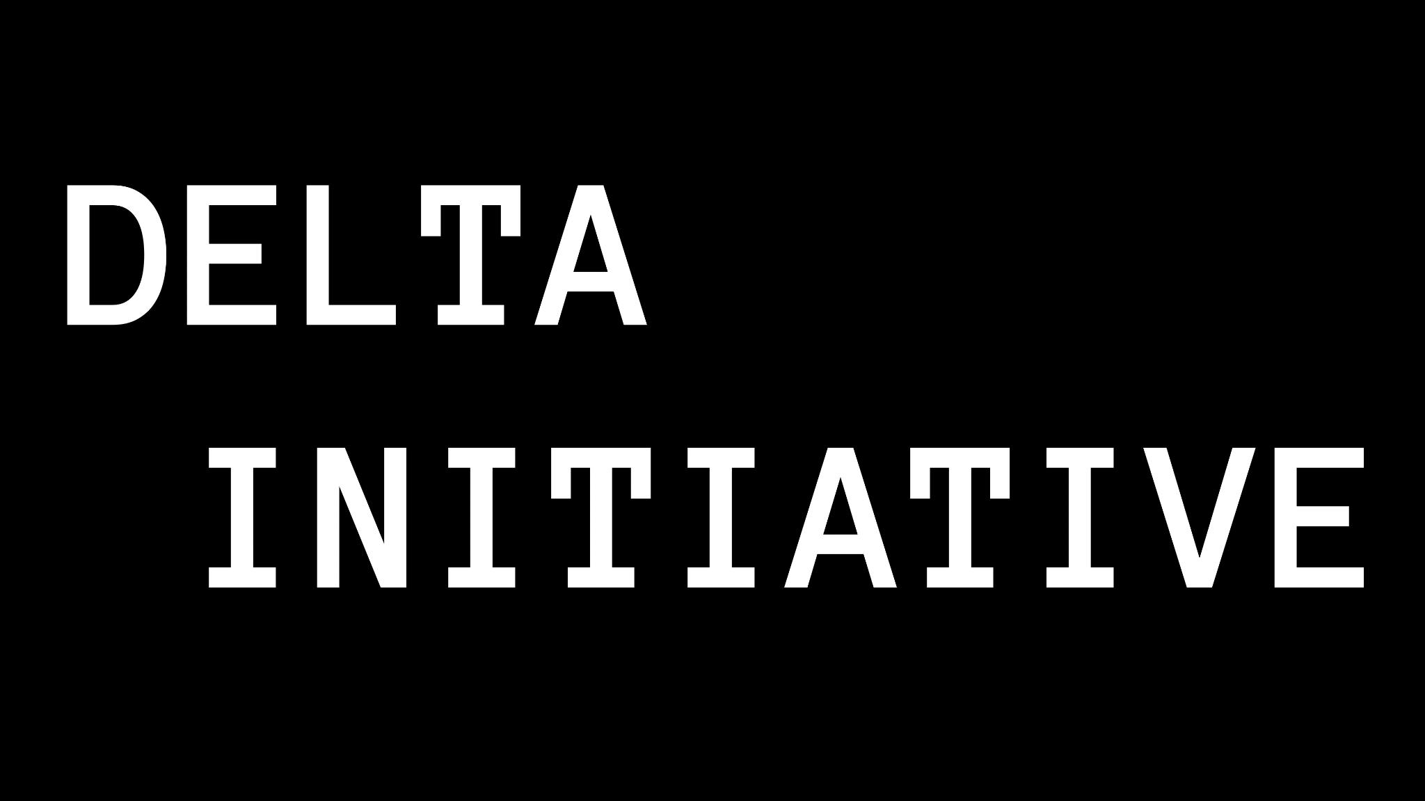 DELTA INITIATIVE