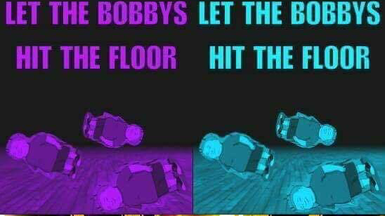 Let the Bobbies Hit The Floors