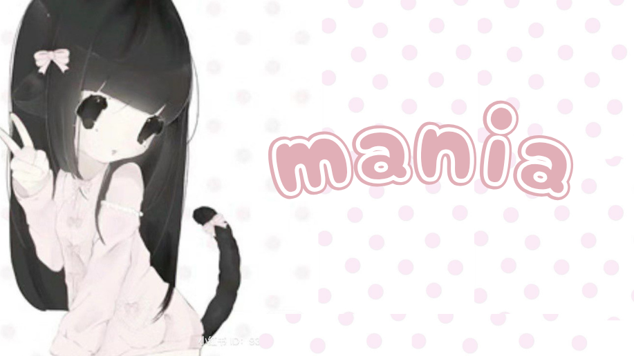 mania