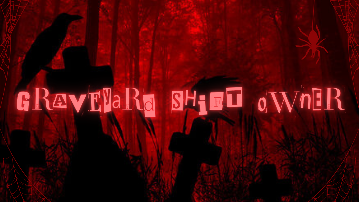 Graveyard Shift Owner