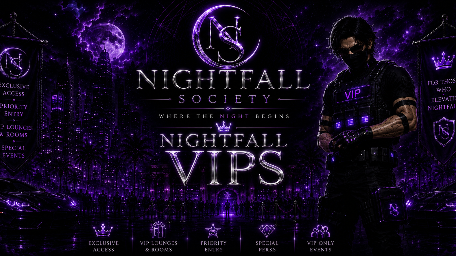 Nightfall S VIPS