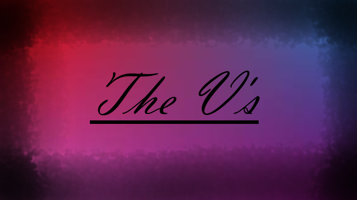 The V's