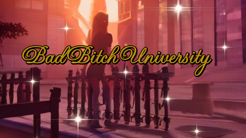 BadBitchUniversity