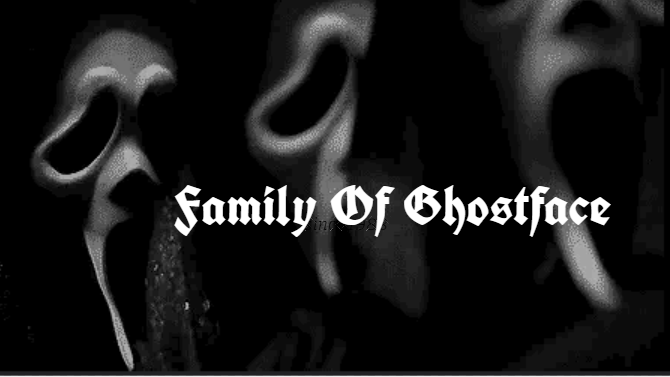 Family Of Ghostfaceのバナー