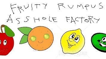 FRUITY RUMPUS ASSHOLE FACTORYのバナー