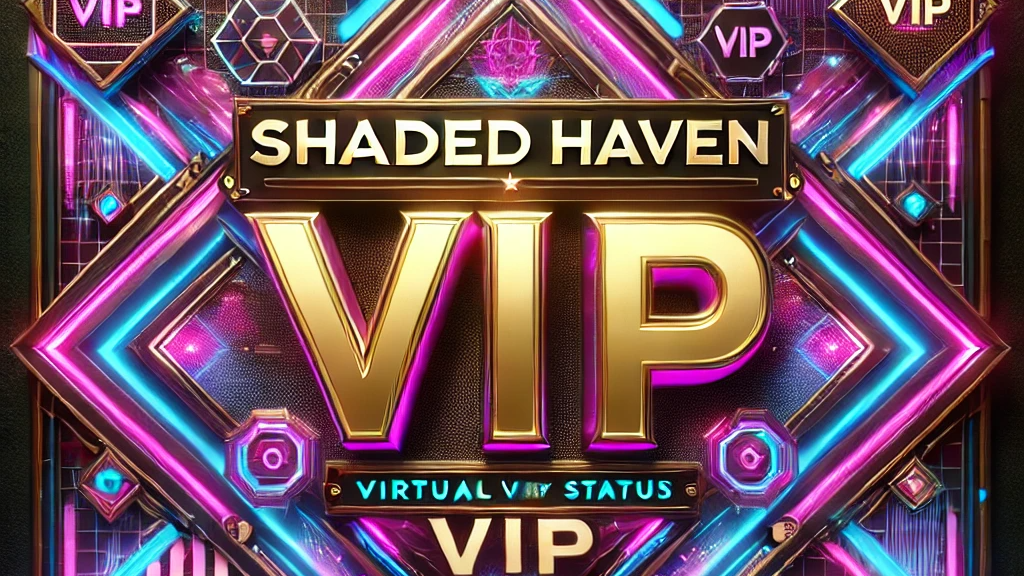 Shaded Haven VIPのバナー