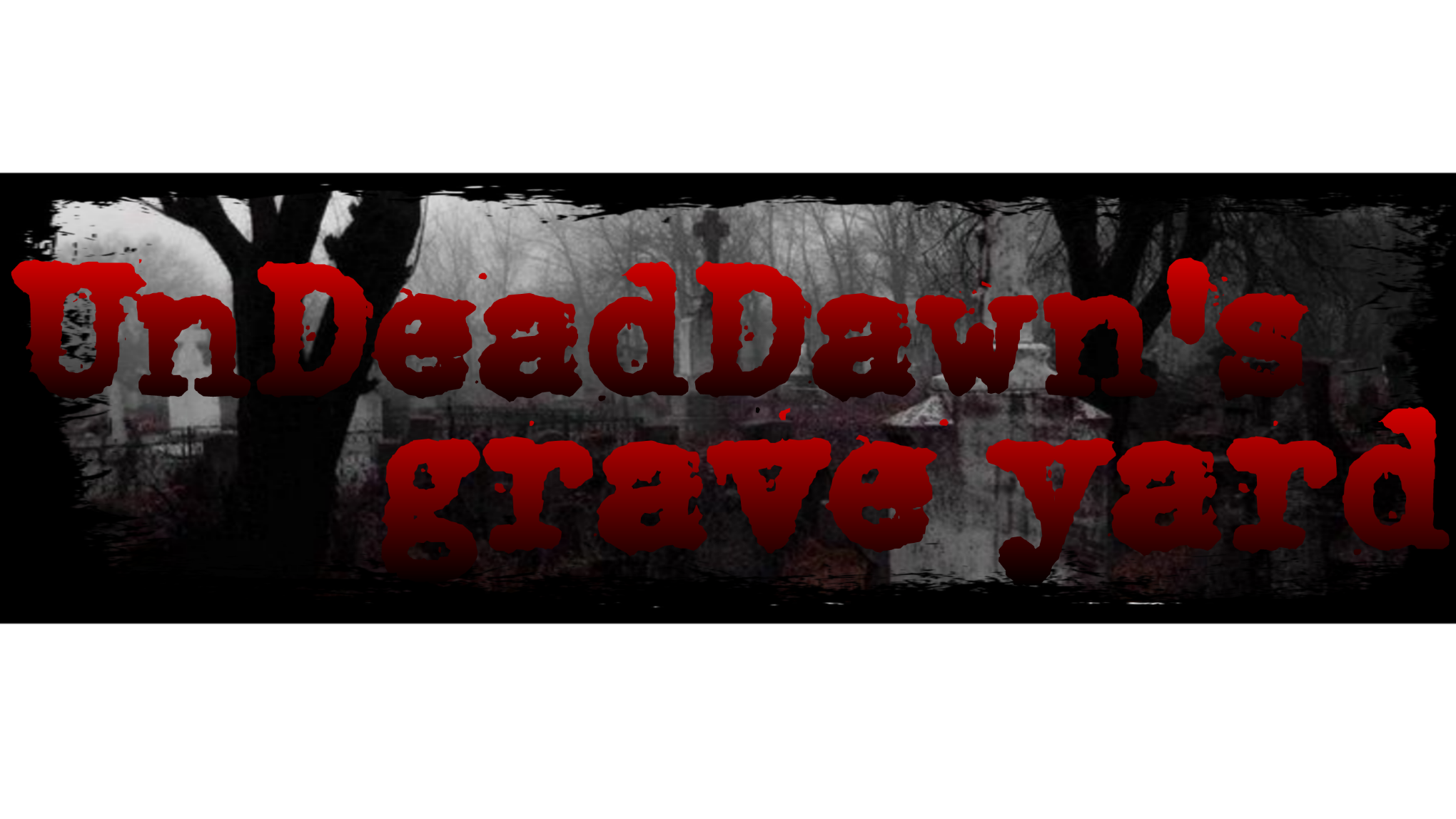 UnDeadDawn's Cemeteryのバナー