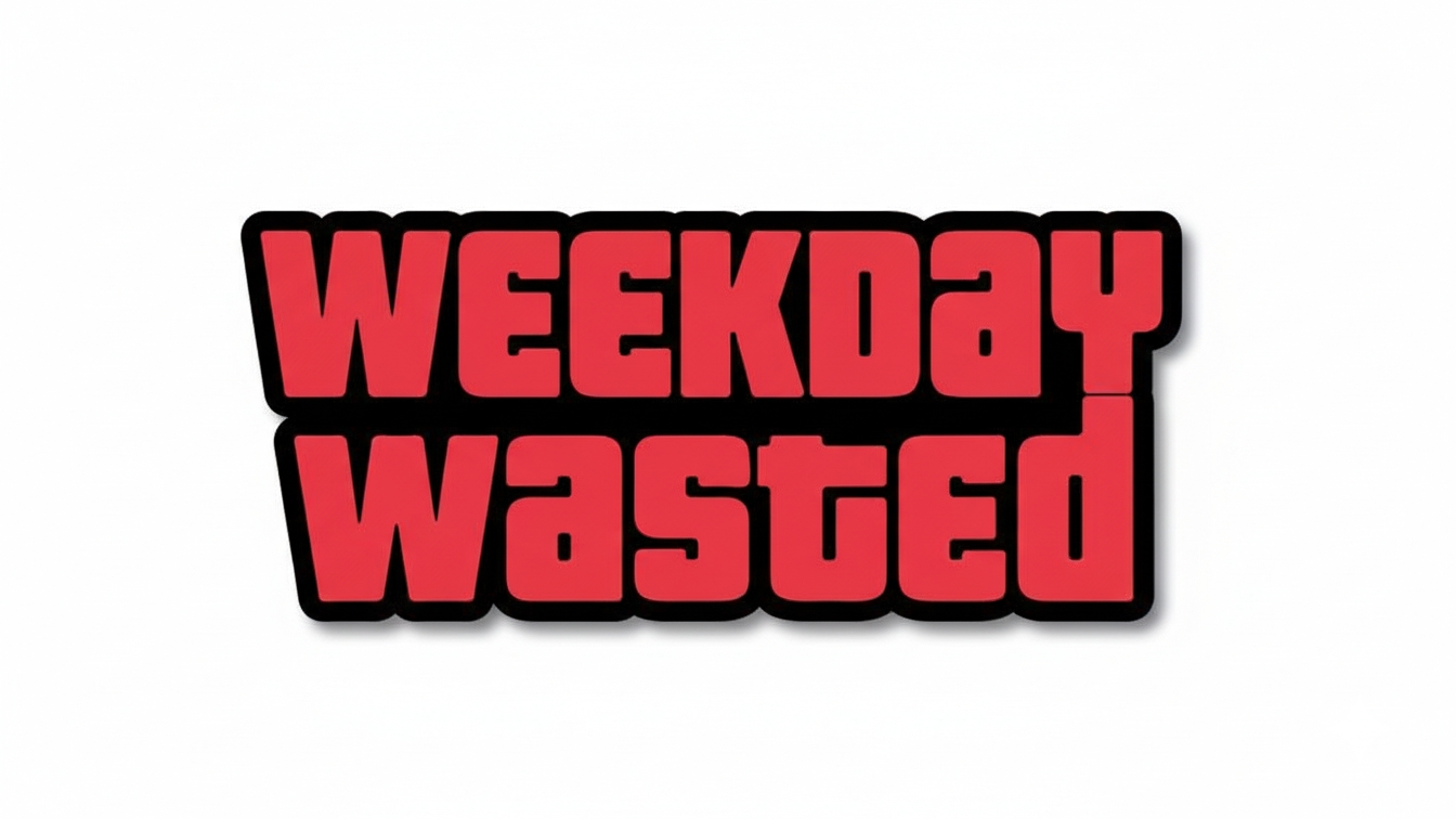 Weekday Wastedのバナー