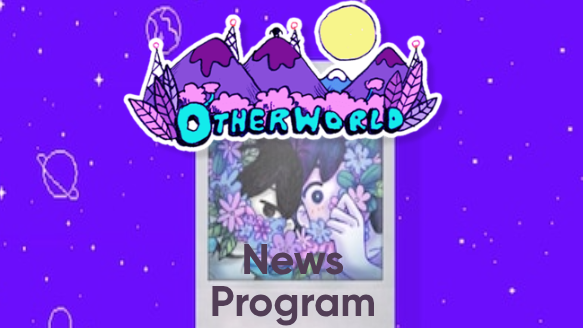 OTHERWORLD NEWS