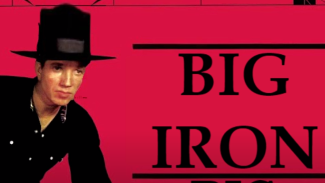 「Big Iron」