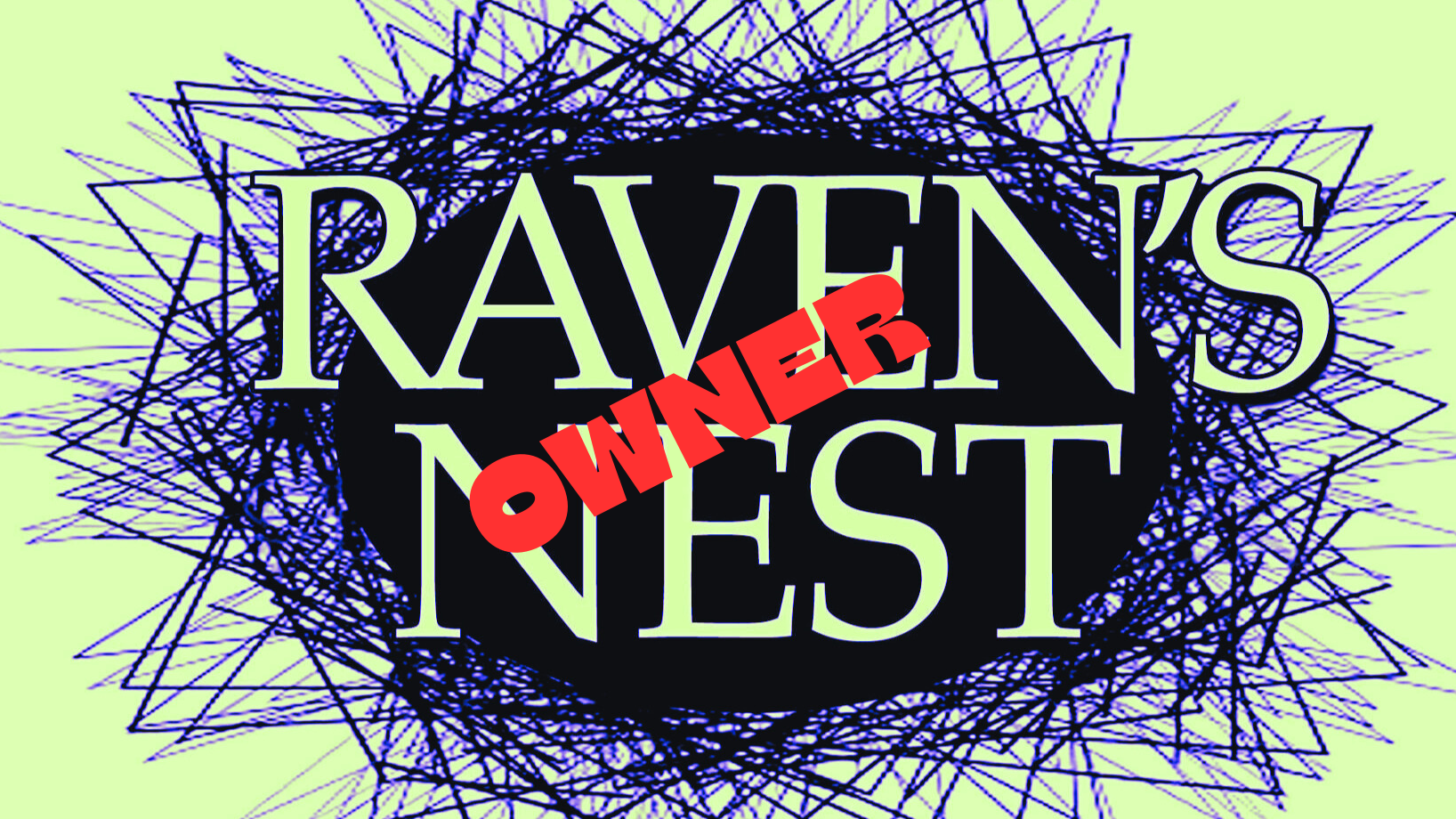 The Ravens Nest Owner
