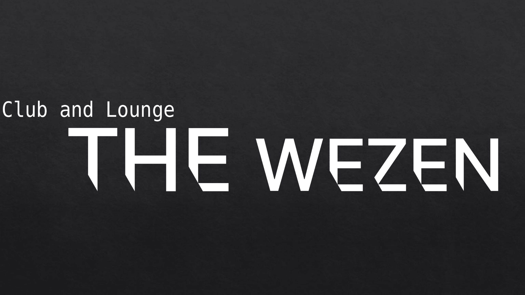 Club and Lounge THE WEZENのバナー
