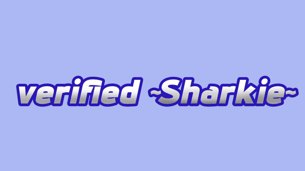 Verified ~Sharkie~のバナー