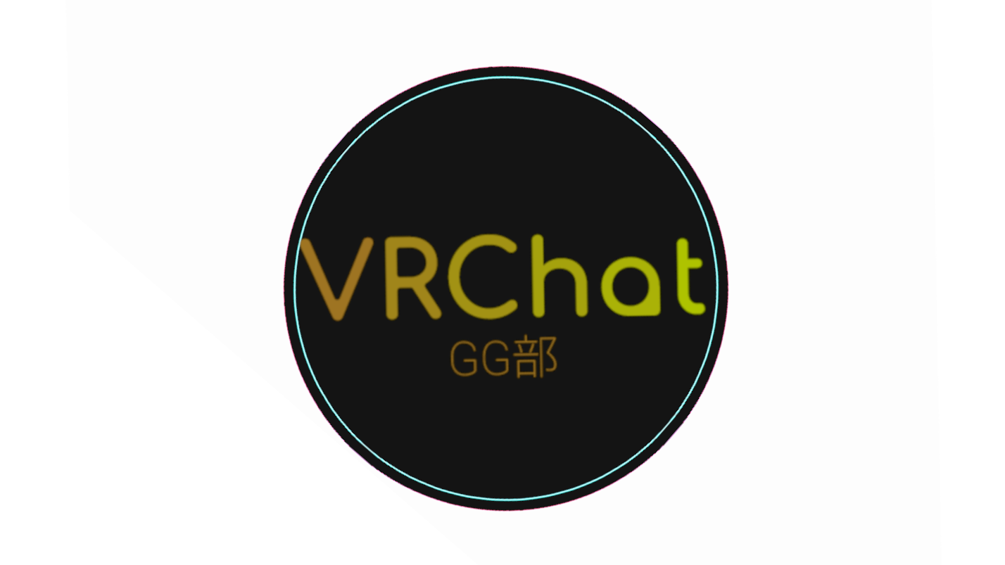 VRChatGG部