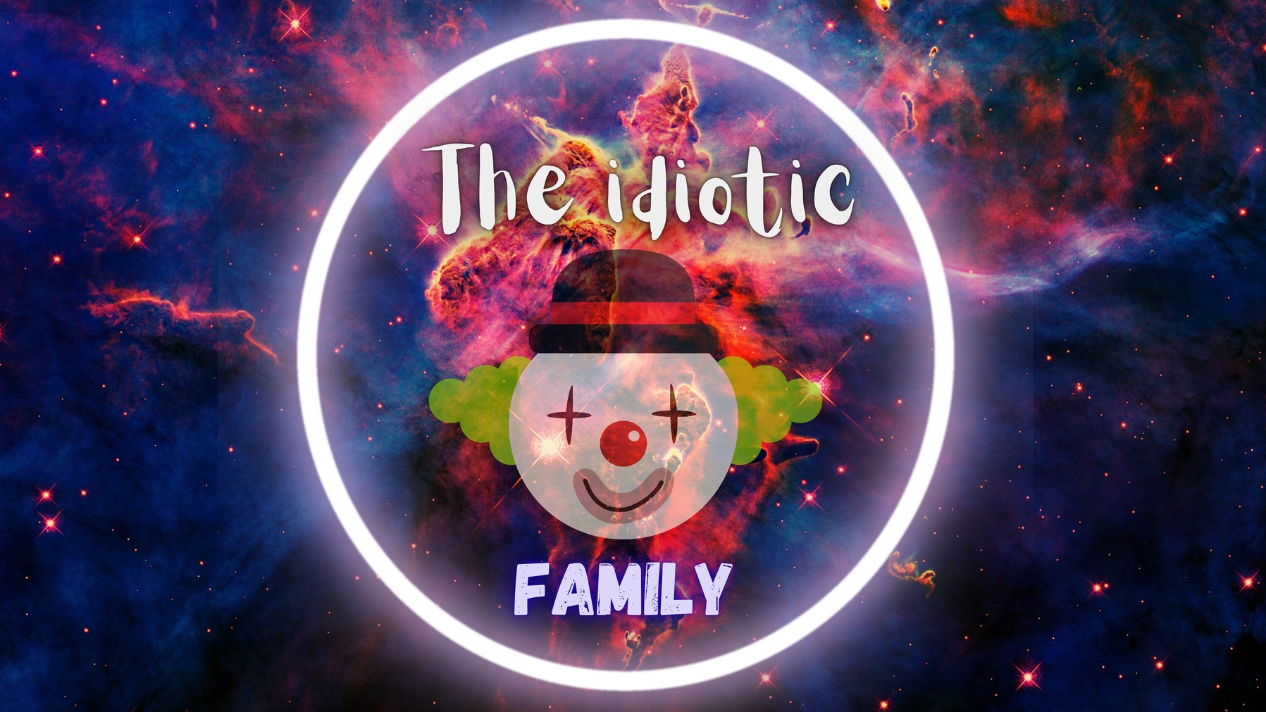 The Idiotic Familyのバナー