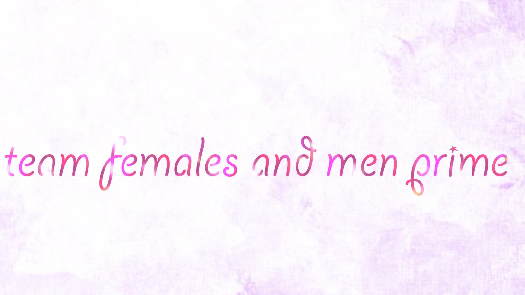 Team females and men prime