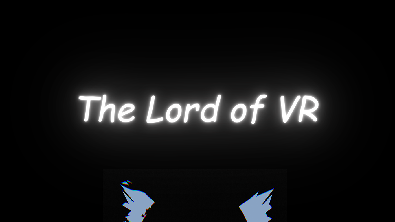 THE LORD OF VR